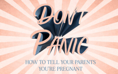How To Tell Your Parents You’re Pregnant