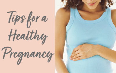 Tips for a Healthy Pregnancy